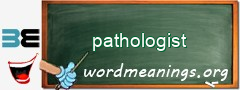 WordMeaning blackboard for pathologist